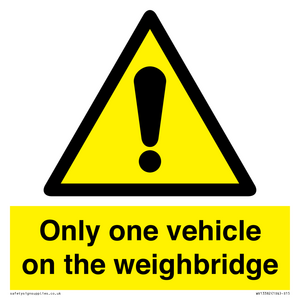 Only one vehicle on weighbridge